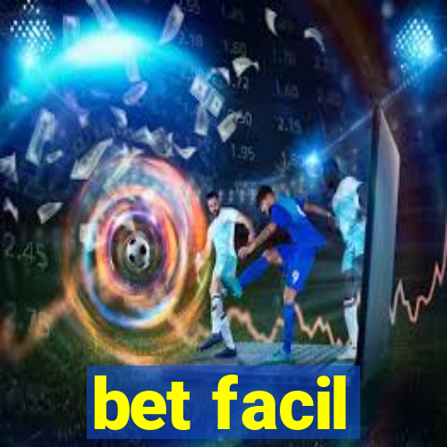 bet facil